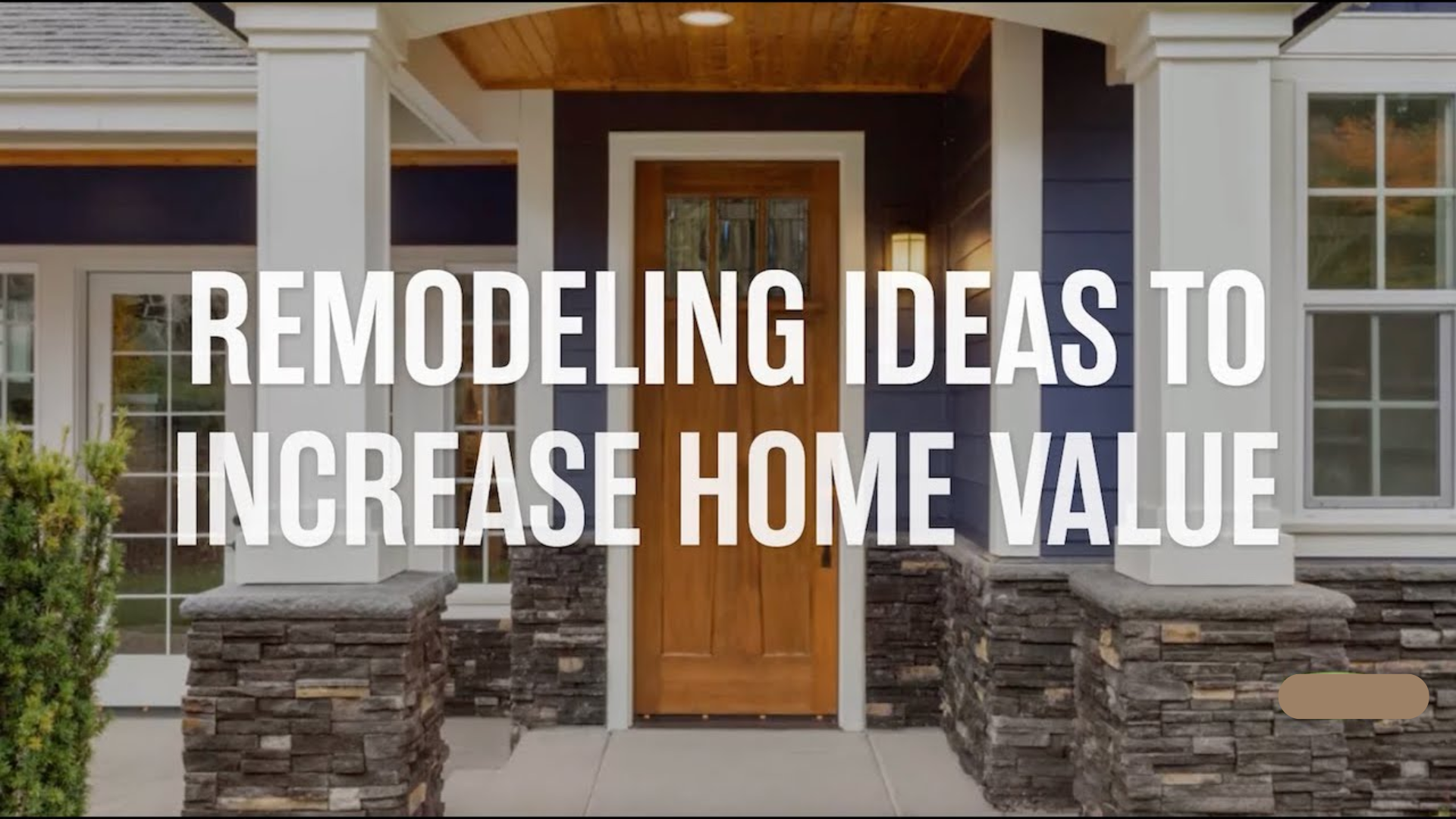 How to Increase Your Home's Value with Smart Remodeling Projects
